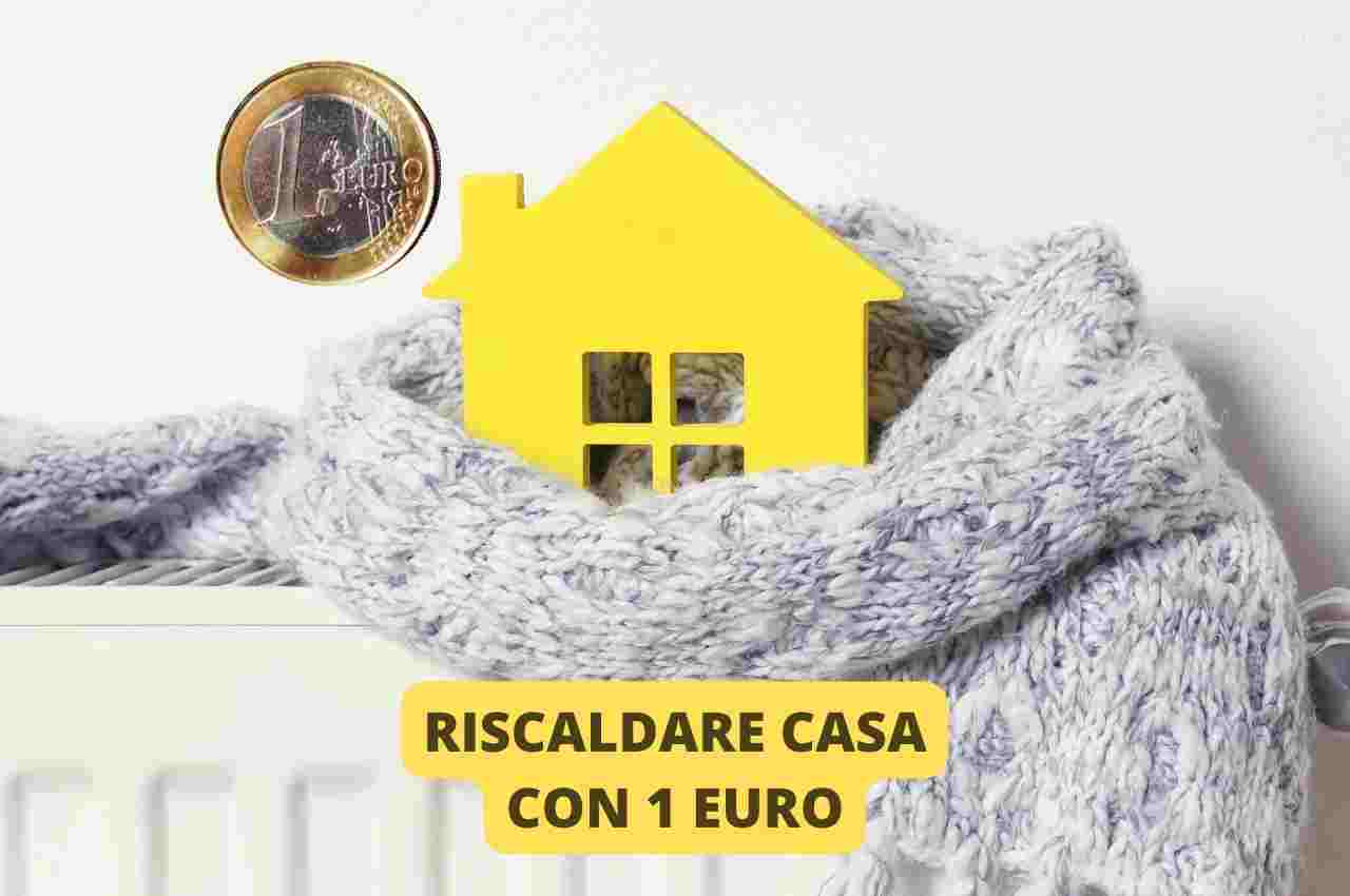 Riscaldamento casa un euro