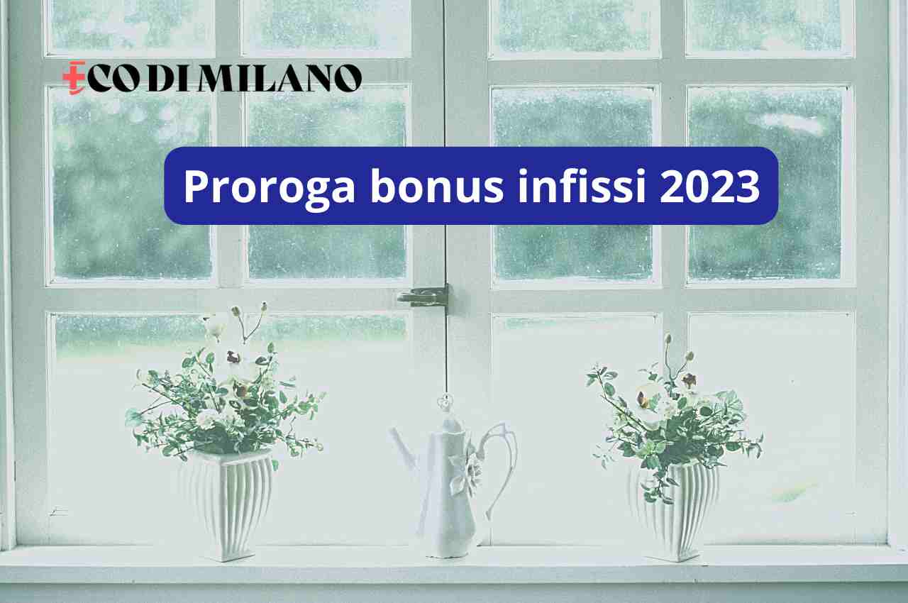 Proroga bonus infissi 2023