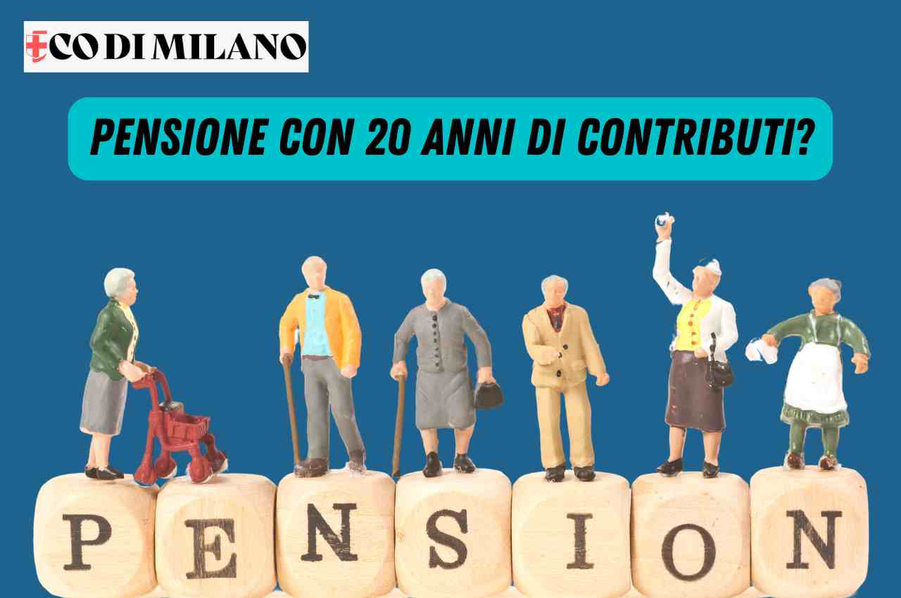 Pensione con 20 anni di contributi?